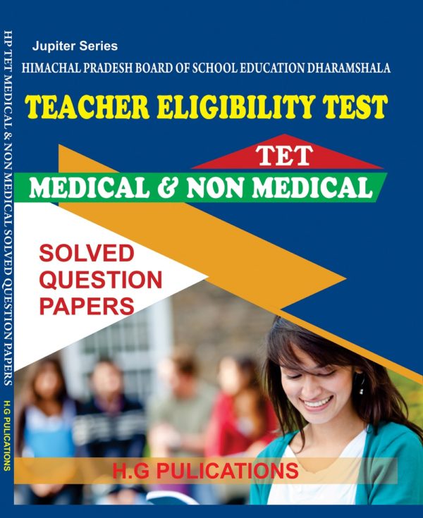 HP TET Medical and Non Medical Solved Question Papers; Himachal Pradesh Teacher Eligiblity Test; Himachal Pradesh Teacher Eligibility Test; hp tet syllabus; H.G Publications